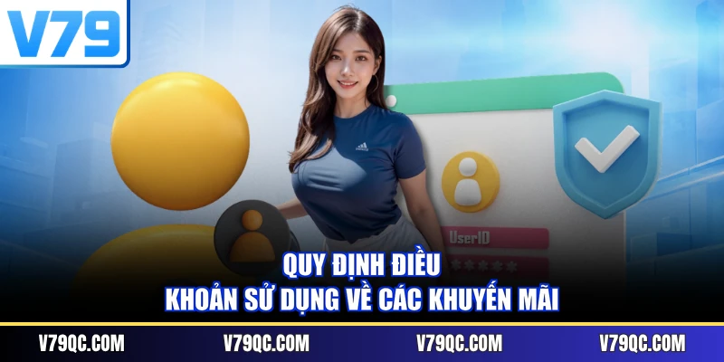 Quy định điều khoản sử dụng về các khuyến mãi